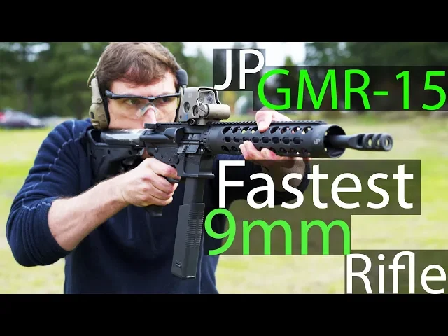jp gmr-15,the fastest 9mm rifle around?